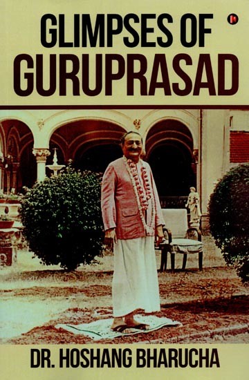 Glimpses of Guruprasad (A Book About Meher Baba)