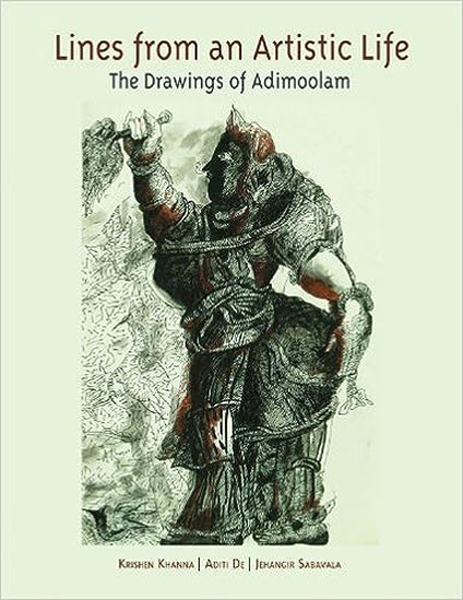 Lines from an Artistic: Life The Drawings of Adimoolam