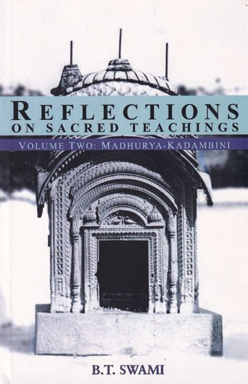 Reflections on Sacred Teachings: Madhurya Kadambini (Volume-II)