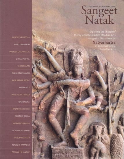 Natyashastra- As an Encyclopedia for Indian Arts (Sangeet Natak LII, Numbers 1-4, 2018)