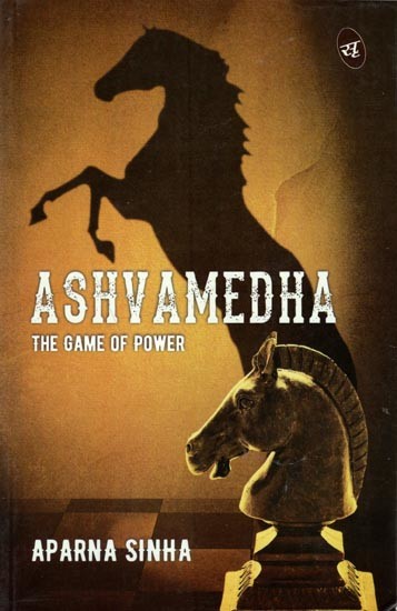 Ashvamedha- The Game of Power