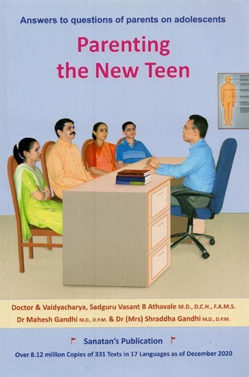 Parenting the New Teen: Answers to Questions of Parents on Adolescents