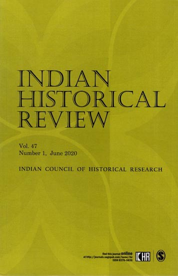 Indian Historical Review- Volume 47 Number 1, June 2020
