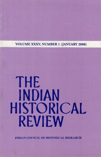 The Indian Historical Review- Volume XXXV, Number 1, January 2008