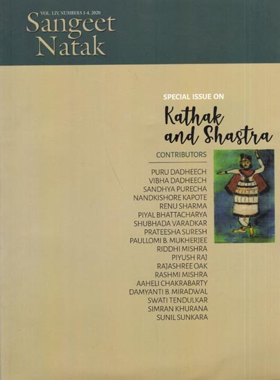 Sangeet Natak Special Issue on Kathak and Shastra- Volume LIV Number 1 4,2020