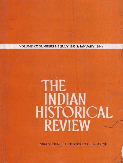 The Indian Historical Review- Volume XX Number 1-2 (July 1993 & January 1994)