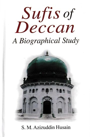 Sufis of Deccan A Biographical Study