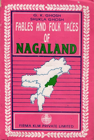 Fables and Folk Tales of Nagaland