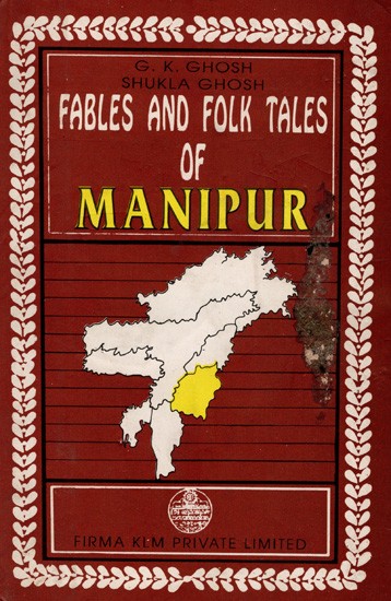 Fables and Folk Tales of Manipur