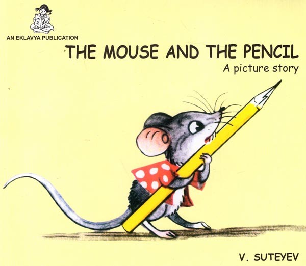 The Mouse and the Pencil- A Picture Story