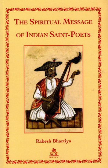 The Spiritual Message of Indian Saint-Poets