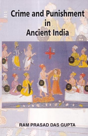 Crime and Punishment in Ancient India