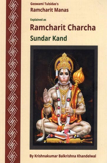 Goswami Tulsidas's  Ramcharit Manas  Explained as  Ramcharit Charcha  Sundar Kand