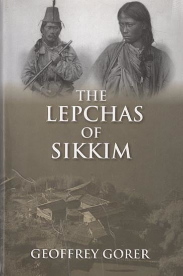 The Lepchas of Sikkim