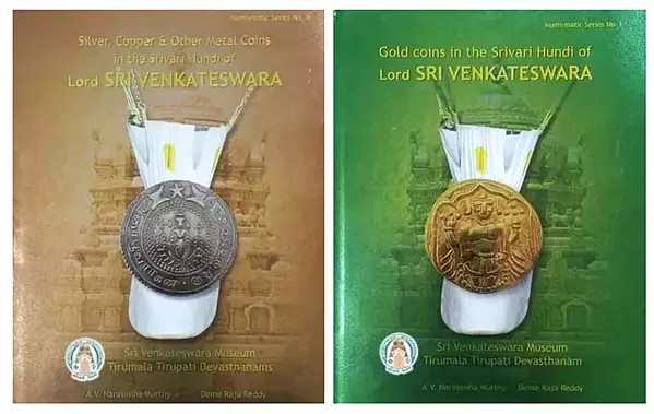 Gold, Silver, Copper & Other Metal Coins in the Srivari Hundi of Lord Sri Venkateswara: S.V. Museum Collection (Set of 2 Books)