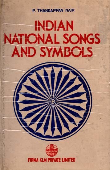 Indian National Songs and Symbols (An Old and Rare Book)
