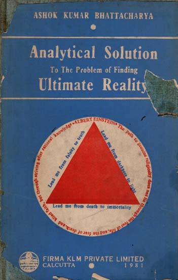 Analytical Solution to the Problem of Finding Ultimate Reality (An Old and Rare Book)