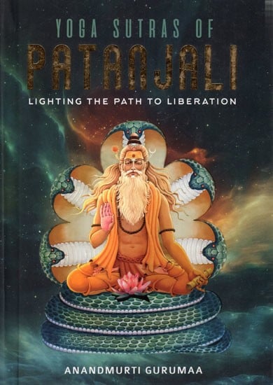 Yoga Sutras of Patanjali- Lighting the Path to Liberation