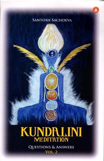 Kundalini Meditation- Questions & Answers (Vol-2)