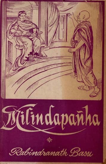 A Critical Study of the Milindapanha (A Critique of Buddhist Philosophy)  (An Old and Rare Book)