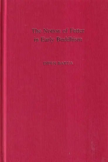 The Notion of Fetter in Early Buddhism