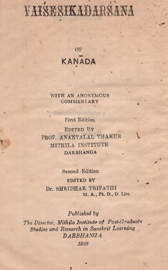 वैशेषिकदर्शनम्: Vaisesikadarsana of Kanada with An Anonymous Commentary (An Old and Rare Book)