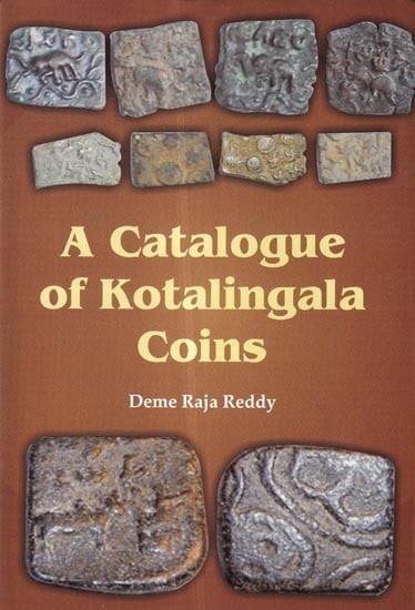 A Catalogue of Kotalingala Coins