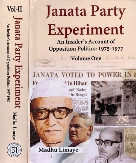 Janata Party Experiment (An Insider's Account of Opposition Politics: 1977-1980) Set of 2 Volumes