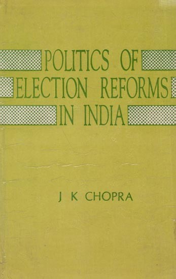 Politics of Election Reforms in India