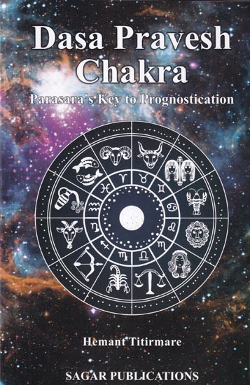 Dasa Pravesh Chakra: Parasara's Key to Prognostication