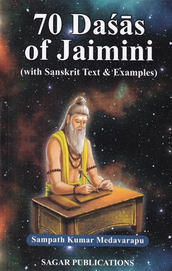 70 Dasas of Jaimini (With Sanskrit Text & Examples)