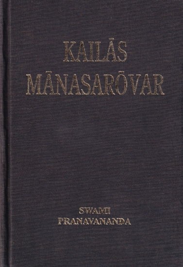Kailas Manasarovar (A Rare Book)