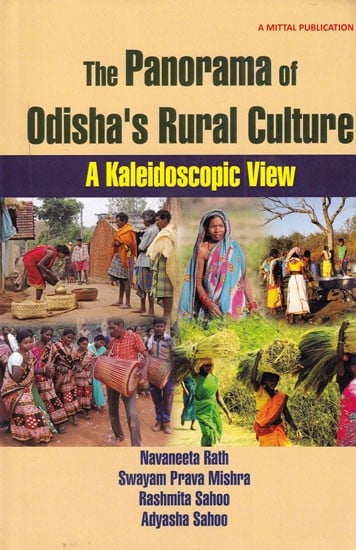 The Panorama of Odisha's Rural Culture: A Kaleidoscopic View