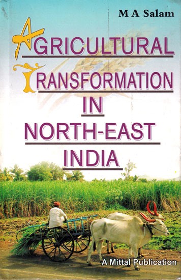 Agricultural Transformation in North-East India: With Special Reference to Arunachal Pradesh