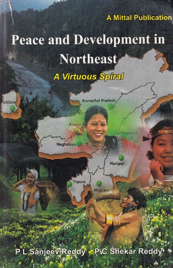 Peace and Development in Northeast: A Virtuous Spiral