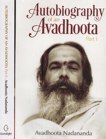 Autobiography of an Avadhoota (Set of 2 Parts)