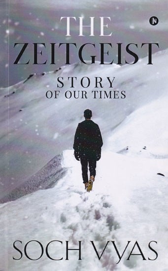 The Zeitgeist (Story of Our Times)