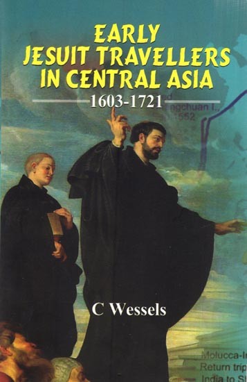 Early Jesuit Travellers in Central Asia (1603-1721)