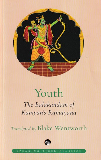 Youth (The Balakanda of Kampan's Ramayana)