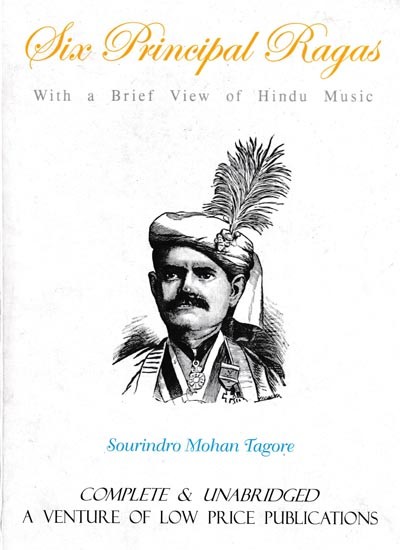 Six Principal Ragas With A Brief View of Hindu Music