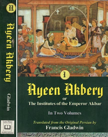 Ayeen Akbery or the Institutes of the Emperor Akbar (Set of 2 Volumes)
