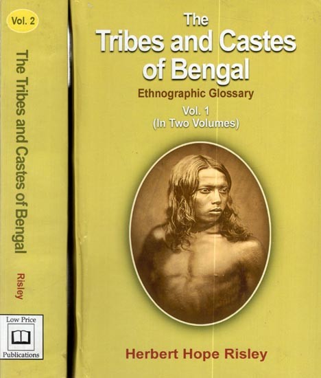 The Tribes and Castes of Bengal Ethnographic Glossary (Set of 2 Volumes)