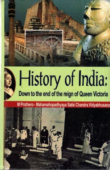 History of India- Down to The End of The Reign of Queen Victoria