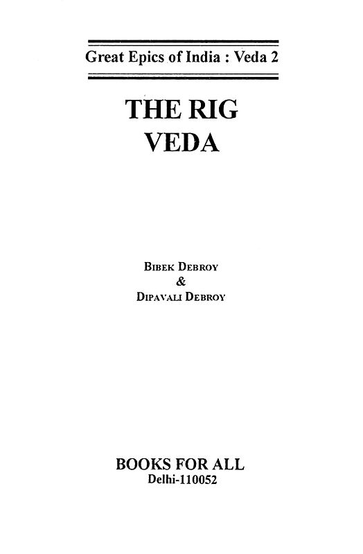 Great Epics Of India: Veda- The Rig Veda, The Yajur Veda, The Sama Veda ...