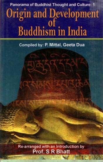 Origin and Development of Buddhism in India (Collection of Articles from Indian Antiquary)