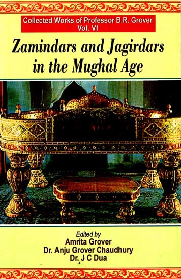 Zamindars And Jagirdars in the Mughal Age
