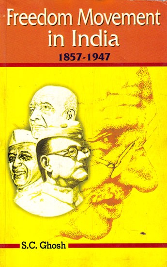 Freedom Movement In India 1857-1947