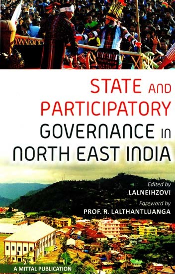 State And Participatory Governance in North-East India
