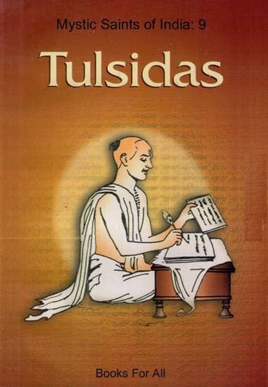 Tulsidas (Mystic Saints of India: 9)