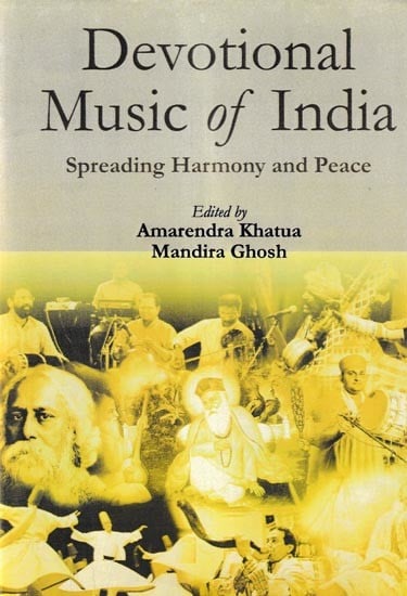 Devotional Music of India (Spreading Harmony and Peace)